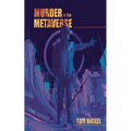 Murder in the Metaverse