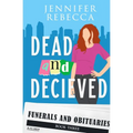 Dead and Deceived