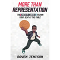 More Than Representation: The Cheat Codes to Own Your Seat at the Table