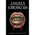 Angels Among Us