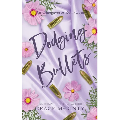 Dodging Bullets