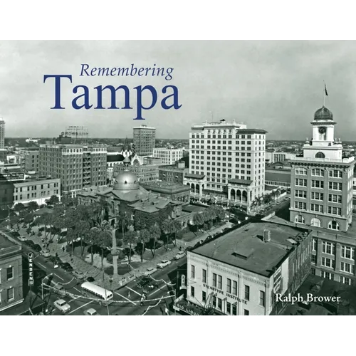 Remembering Tampa