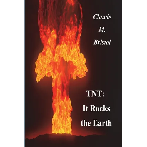 TNT: It Rocks The Earth