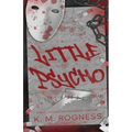Little Psycho: A Twisted Erotic Thriller