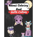 Kawaii Coloring Book: Goth Cuties