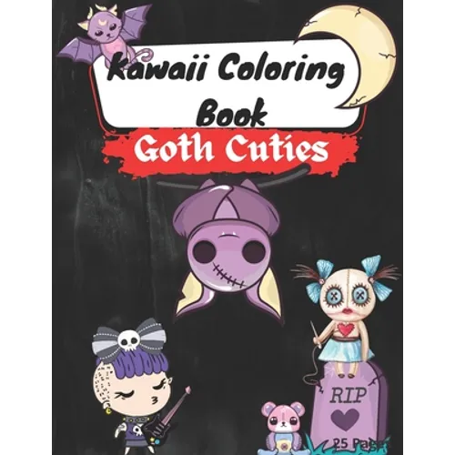 Kawaii Coloring Book: Goth Cuties