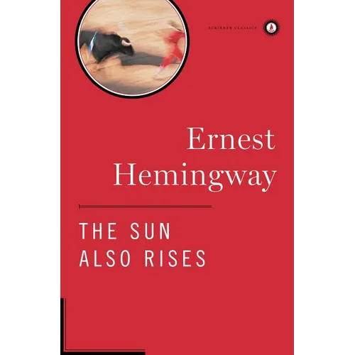 The Sun Also Rises: The Authorized Edition