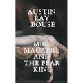 Mrs. Macabre And The Fear King