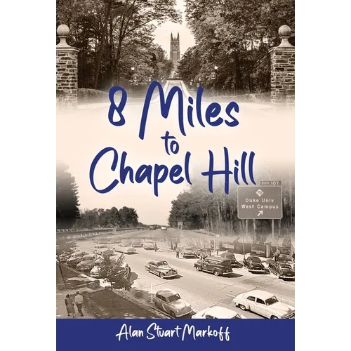 Eight Miles to Chapel Hill