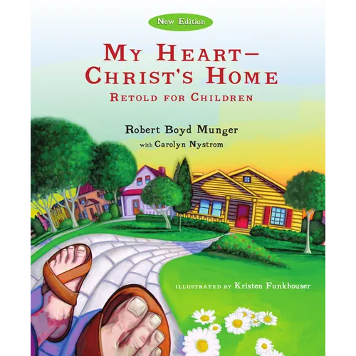My Heart--Christ's Home Retold for Children