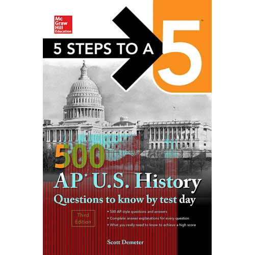 5 Steps to a 5: 500 AP Us History Questions to Know by Test Day, Third Edition