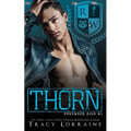 Thorn: A High School Bully Romance