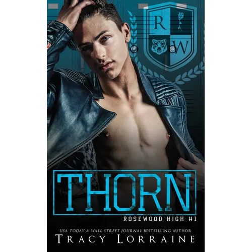 Thorn: A High School Bully Romance