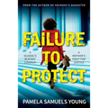 Failure to Protect
