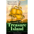 Treasure Island (Illustrated Edition): Adventure Tale of Buccaneers and Buried Gold