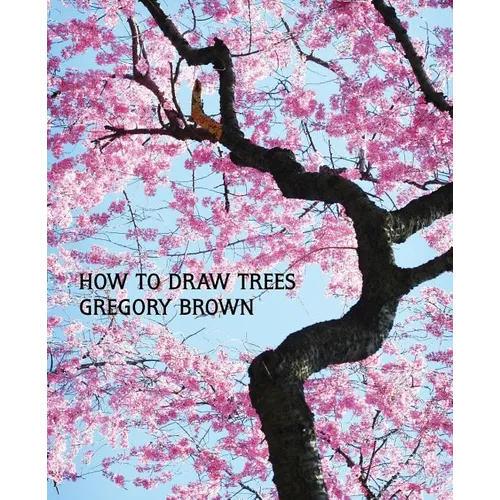 How to Draw Trees (Facsimile Reprint)