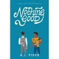 Nothing Good