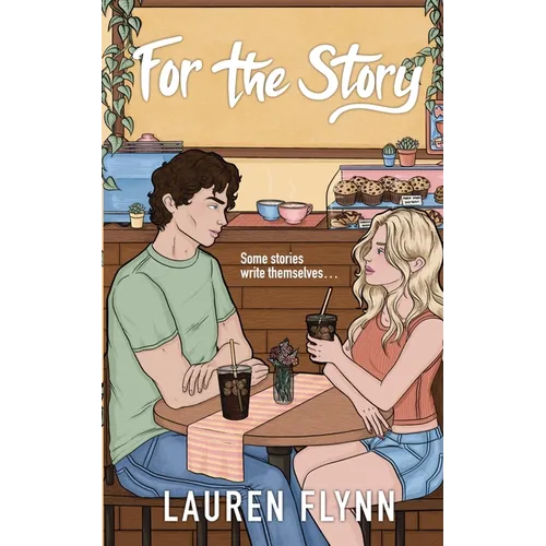 For the Story: A Small Town Summer Romance