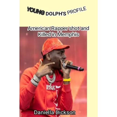Young Dolph's Profile: American Rapper shot and killed in Memphis
