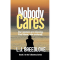 Nobody Cares