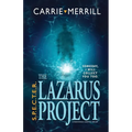 S.P.E.C.T.E.R. - The Lazarus Project: Someday, I will collect you too; A Paranormal Suspense Thriller