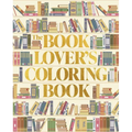 The Book Lover's Coloring Book: Over 45 Book-Themed Artworks