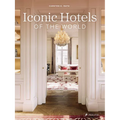 Iconic Hotels of the World