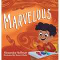 Marvelous: an inclusive kids book celebrating a child with ADHD