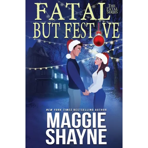 Fatal, But Festive