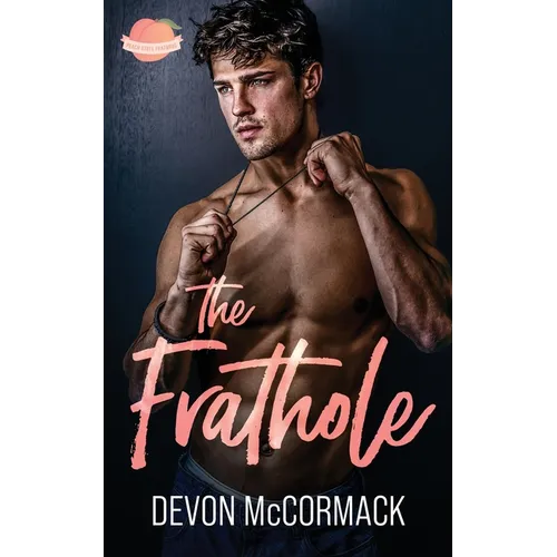 The Frathole (Peach State Fratbros #2)