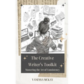 The Creative Writer's Toolkit