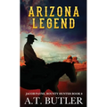 Arizona Legend: A Western Adventure
