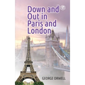 Down and Out in Paris and London