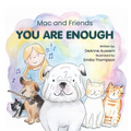 Mac and Friends: You Are Enough