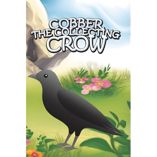 Cobber the Collecting Crow