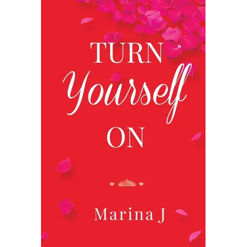 Turn Yourself on