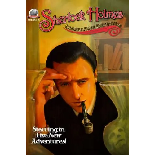 Sherlock Holmes: Consulting Detective Volume 2
