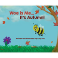 Woe is Me...It's Autumn!