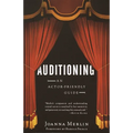 Auditioning: An Actor-Friendly Guide
