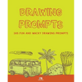 Drawing Prompts: 365 Fun and Wacky Drawing Prompts