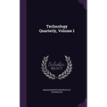 Technology Quarterly, Volume 1