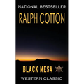Black Mesa: A Ranger Sam Burrack Western Adventure