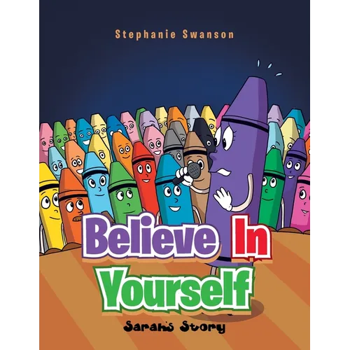 Believe in Yourself: Sarah's Story