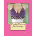 Crochet Patterns for Halter Tops