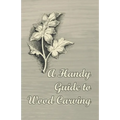 A Handy Guide to Wood Carving