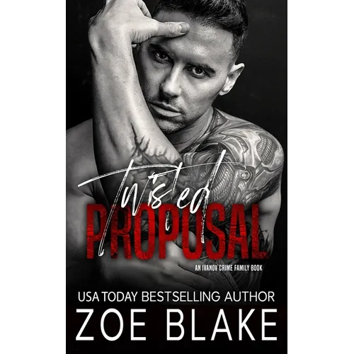 Twisted Proposal: A Dark Mafia Arranged Marriage Romance