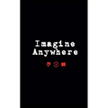 Imagine Anywhere