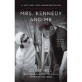 Mrs. Kennedy and Me