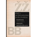 Past: An Introduction to the Problem