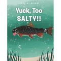Yuck, Too SALTY!!